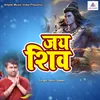 About Jai Shiv Song